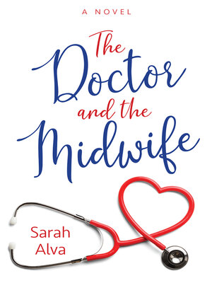 cover image of The Doctor and the Midwife